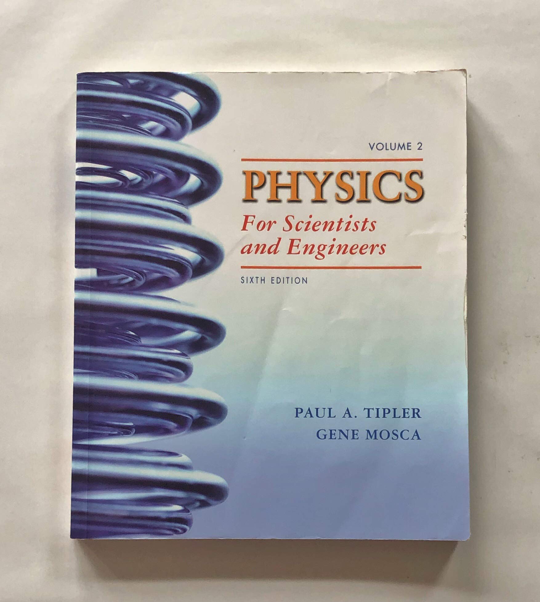 physics for scientists and engineers volume 2 6th edition tipler, paul a., mosca, gene 1429201339,