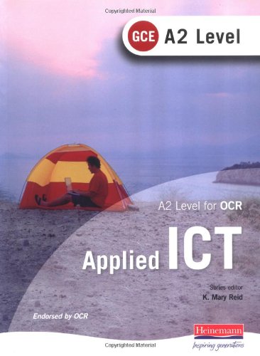 a2 level gce applied ict for ocr 1st edition k.mary reid 0435462148, 9780435462147
