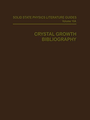 crystal growth bibliography part a bibliography 1st edition a. m. keesee 1468462210, 9781468462210
