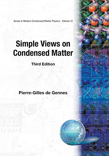 simple views on condensed matter 3rd revised edition pierre gilles de gennes 9812382828, 9789812382825