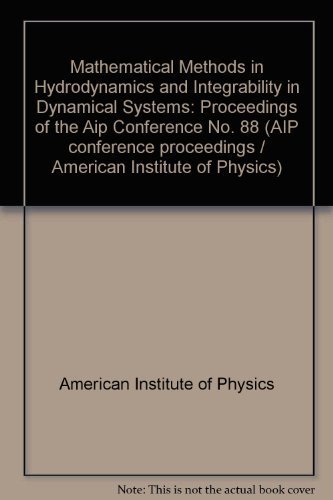mathematical methods in hydrodynamics and integrability in dynamical systems of the aip conference no 88