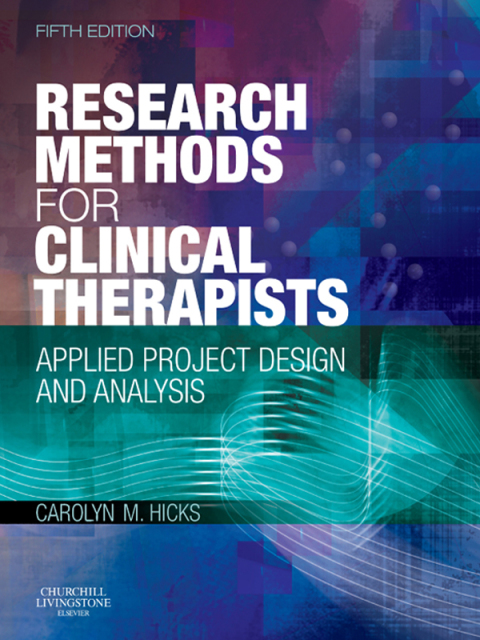 research methods for clinical therapists e book applied project design and analysis 5th edition hicks,