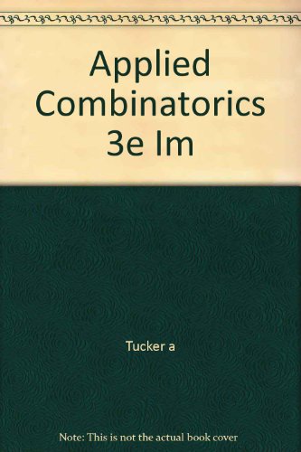applied combinatorics im  a tucker 047111099x, 9780471110996