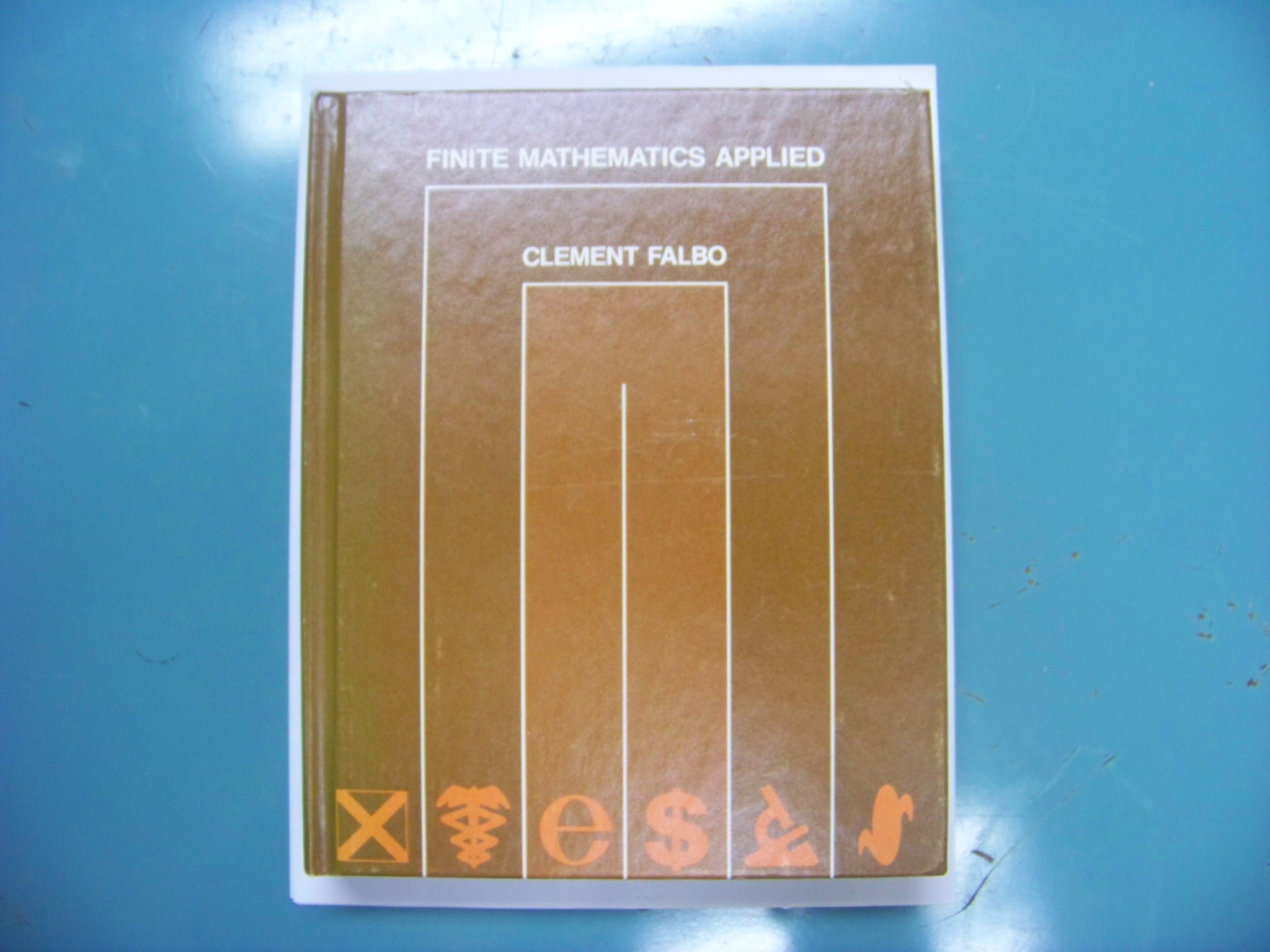 finite math applied falbo  falbo, clement e. 0534004814, 97805340048110534004814,978-0534004811