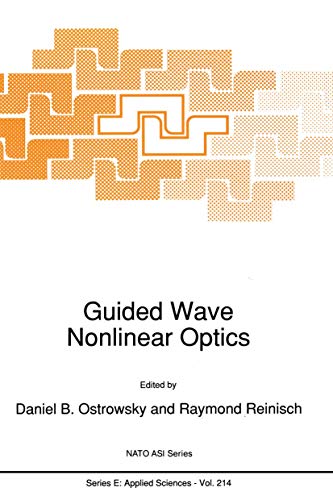 guided wave nonlinear optics 1992nd edition d.b. ostrowsky 0792317270, 9780792317272