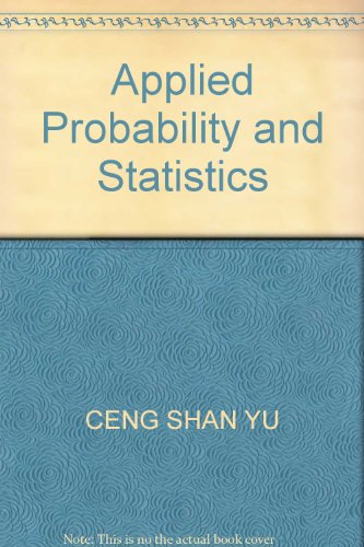 applied probability and statistics ceng shan yu 703008182x, 9787030081827