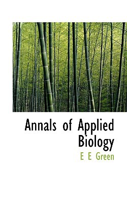 annals of applied biology  e e green 111667663x, 9781116676631