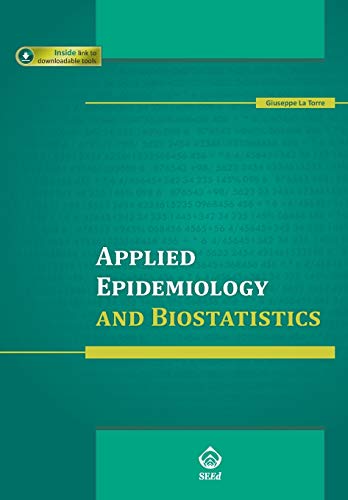 applied epidemiology and biostatistics 1st edition la torre, giuseppe 8889688491, 9788889688496