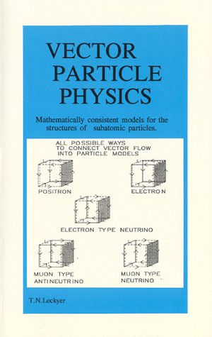 vector particle physics  lockyer, t. n. 0963154613, 9780963154613