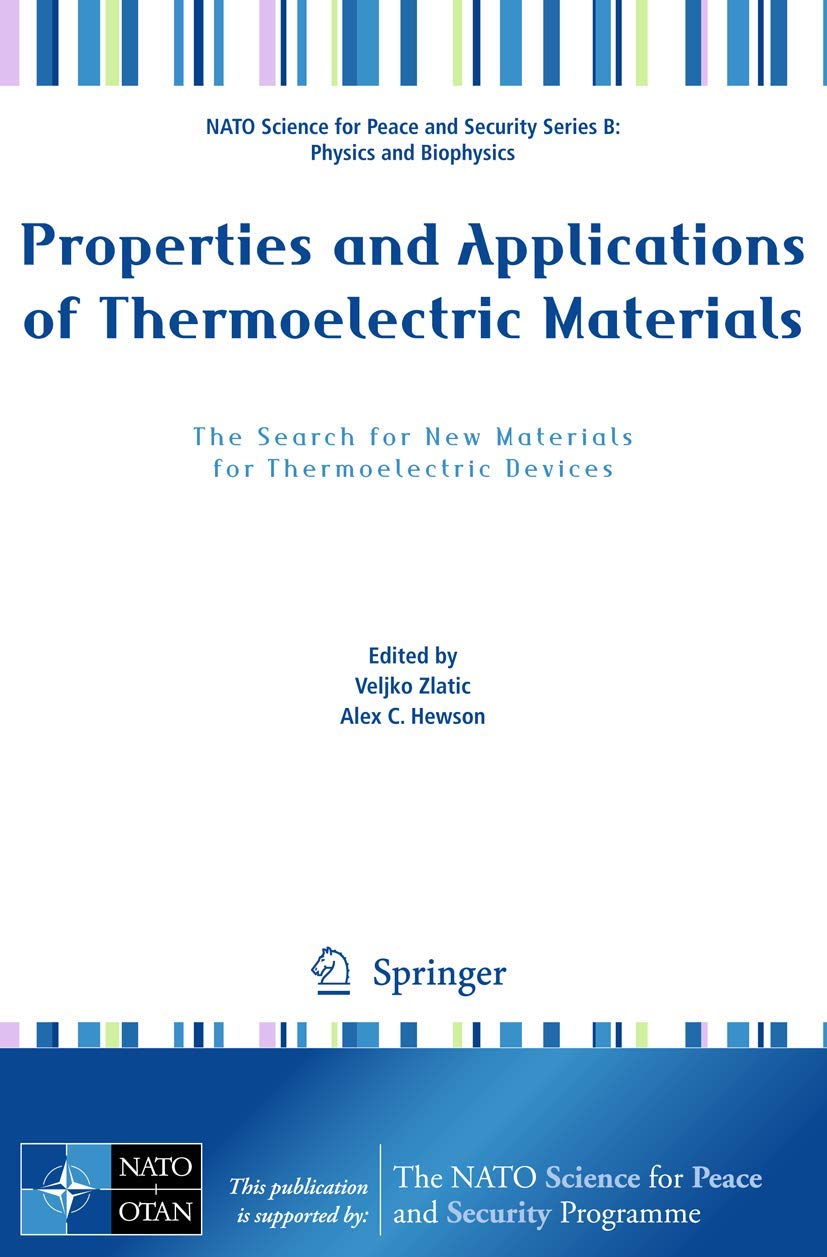 properties and applications of thermoelectric materials the search for new materials for thermoelectric