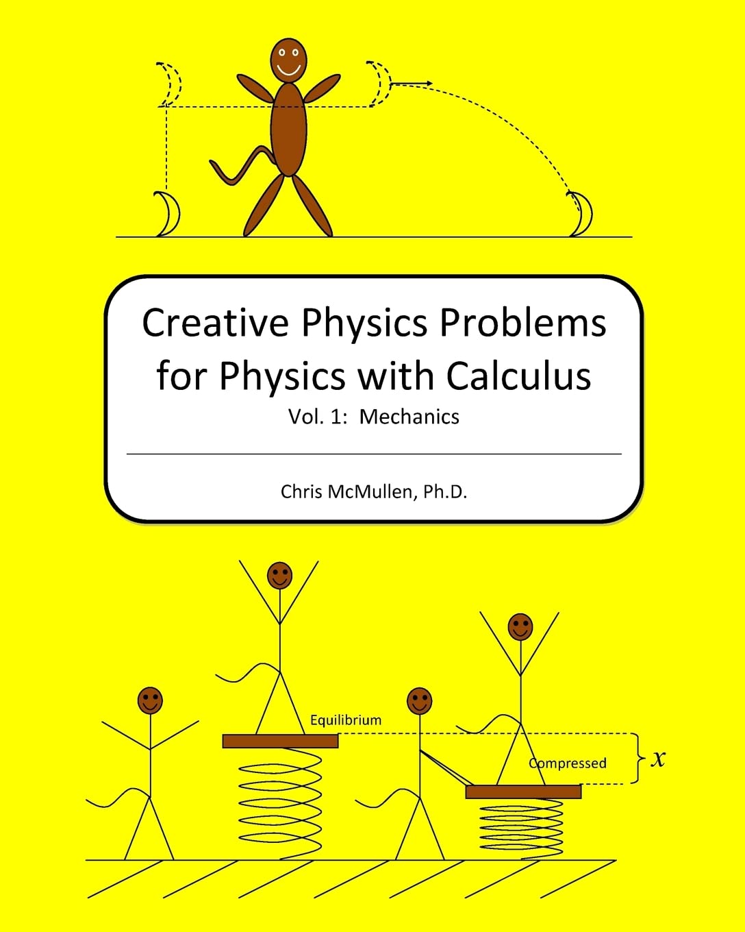 creative physics problems for physics with calculus mechanics chris mcmullen 1442190957, 9781442190955