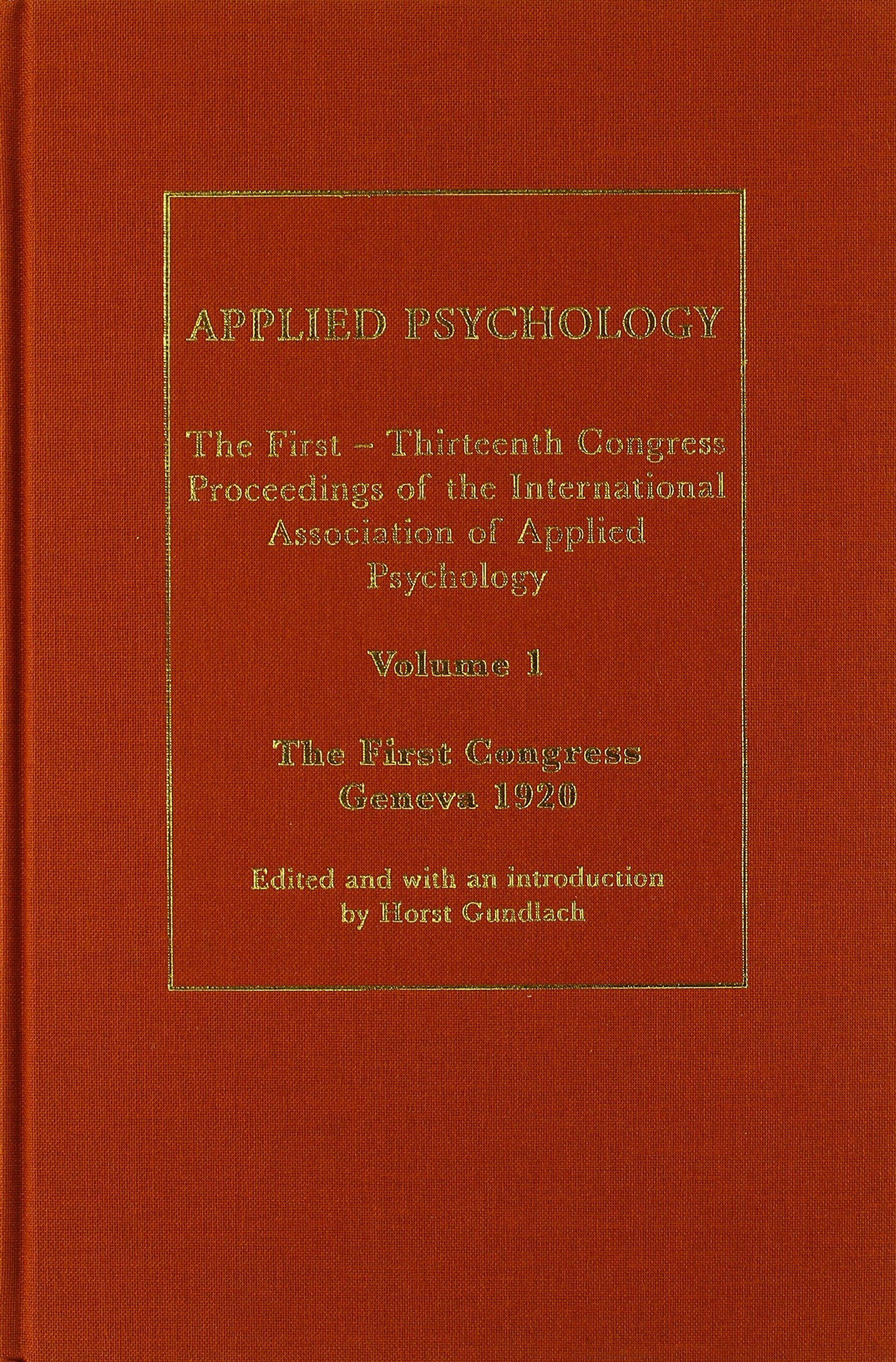 applied psychology         v 1 1st edition international congress of applied psychology., gundlach, horst.,