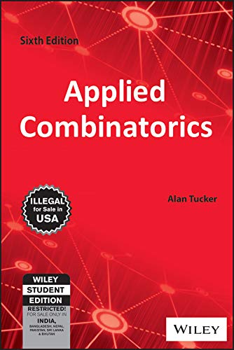 applied combinatorics 20 6th edition alan tucker 8126566191, 9788126566198