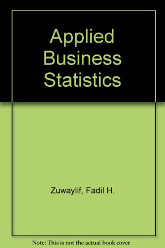 applied business statistics  fadil h. zuwaylif 0201089068, 9780201089066