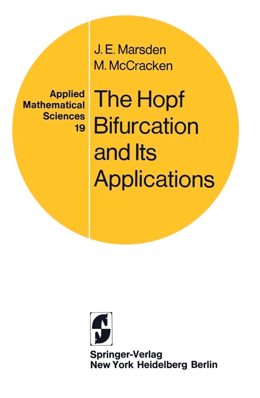 the hopf bifurcation and its applications 1st edition marsden, j. e., mccracken, m. 0387902007, 9780387902005