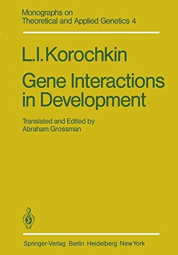 gene interactions in development 1st edition korochkin, l. i. 3540101128, 9783540101123