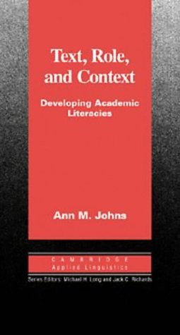 text role and context developing academic literacies johns, ann m. 0521561388, 9780521561389
