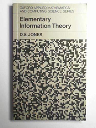 elementary information theory 1st edition jones, douglas samuel 0198596375, 9780198596370