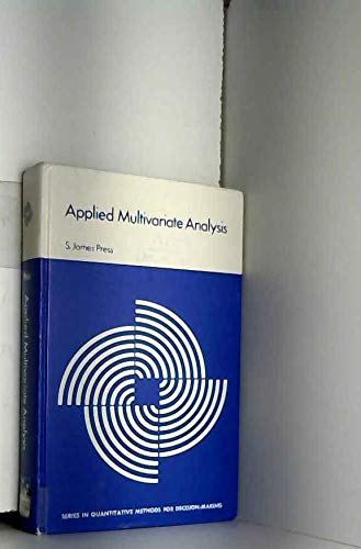 applied multivariate analysis good condition. no dust jacket. 521pp. isbn 003082 press, s. james 0030829399,