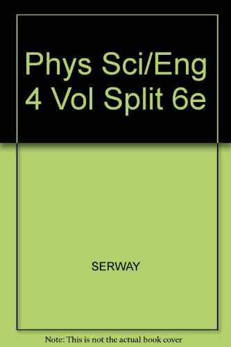 physics for scientists and engineers 4 volume set chapters 1 39 6th edition serway, raymond a., jewett, john