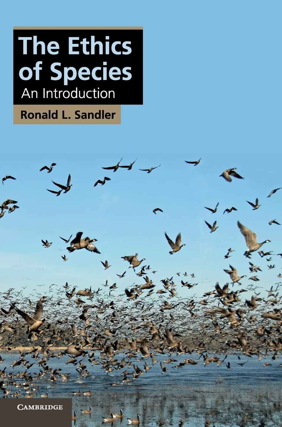 the ethics of species an introduction  sandler, ronald l. 1107023467, 9781107023468