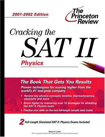 cracking the sat ii physics 2001 200dition 2001st-2002nd edition steven a. leduc 037576187x, 9780375761874