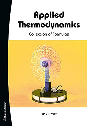applied thermodynamics uk edition hans havtun 9144105770, 9789144105772