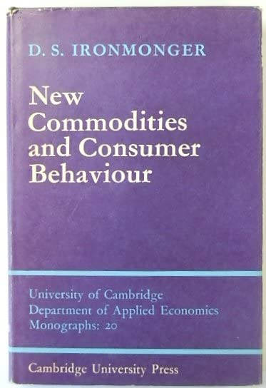 new commodities consumer behaviour  ironmonger, d. s. 0521083370, 9780521083379