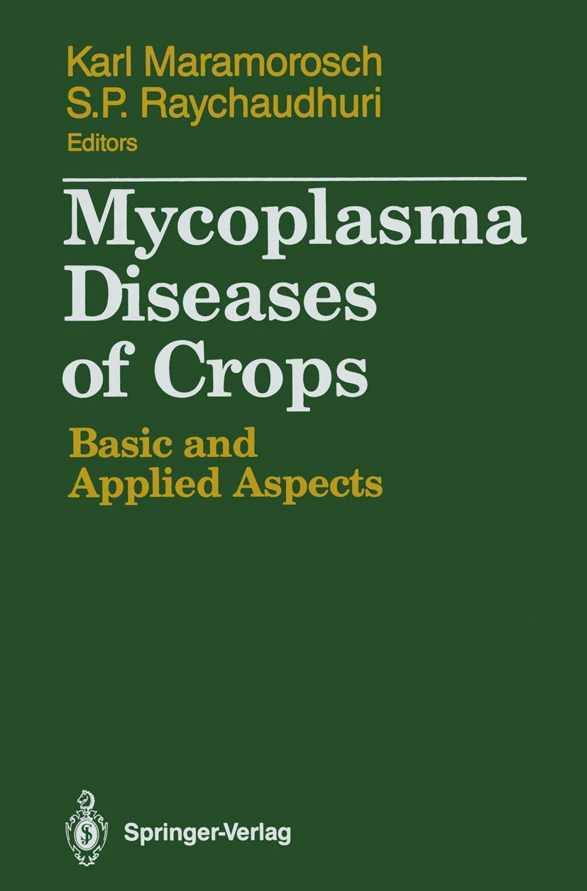 mycoplasma diseases of crops basic and applied aspects 1st edition karl maramorosch 1461283604, 9781461283607