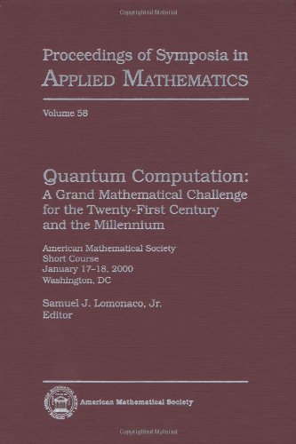 quantum computation  american mathematical society short course (2000  washington, dc), lomonaco, samuel j.