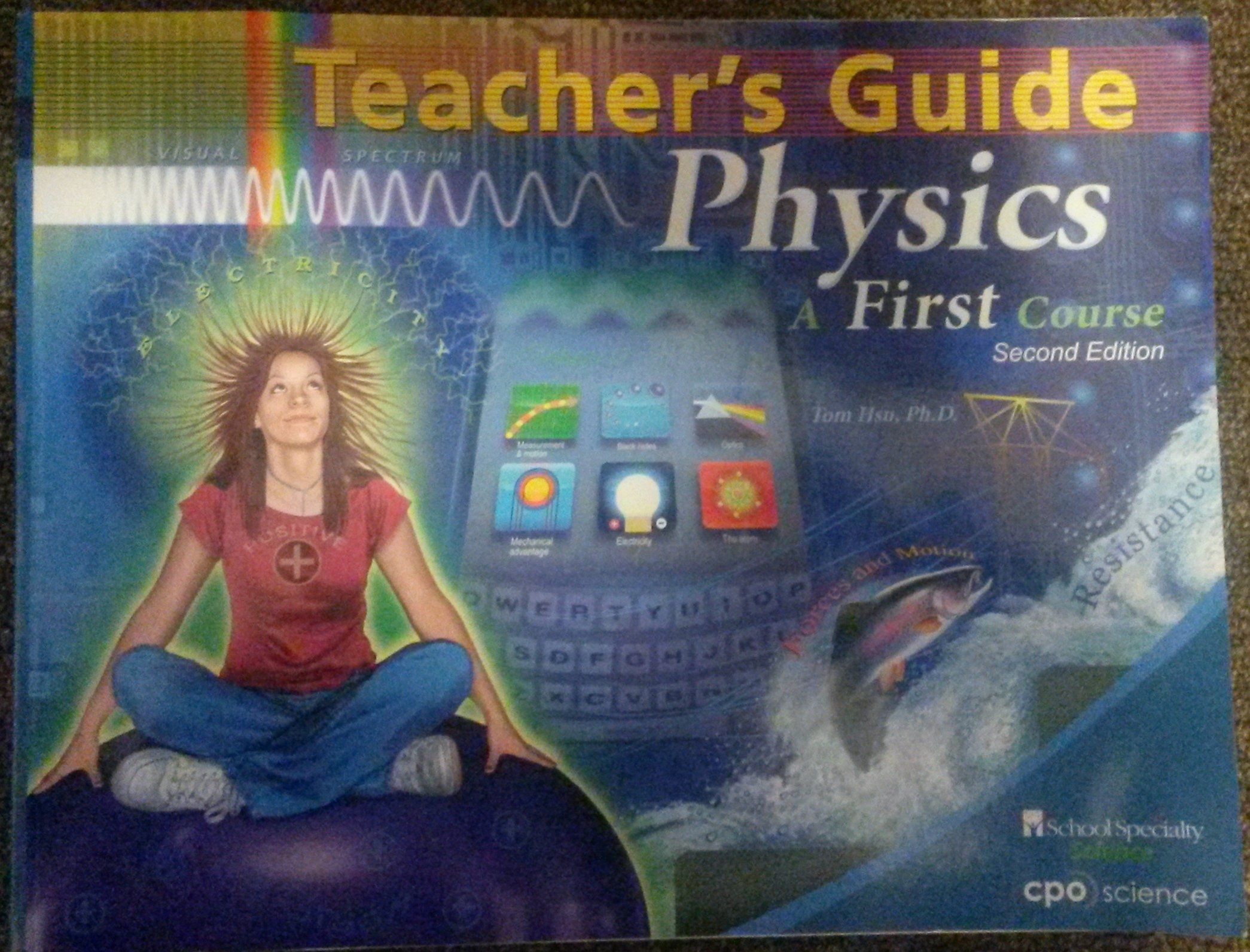 teachers guide to physics a first course  hsu 1604312068, 9781604312065