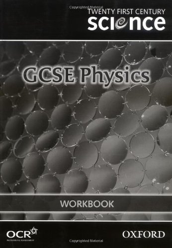 twenty first century science gcse physics workbook  university of york, science education group, nuffield