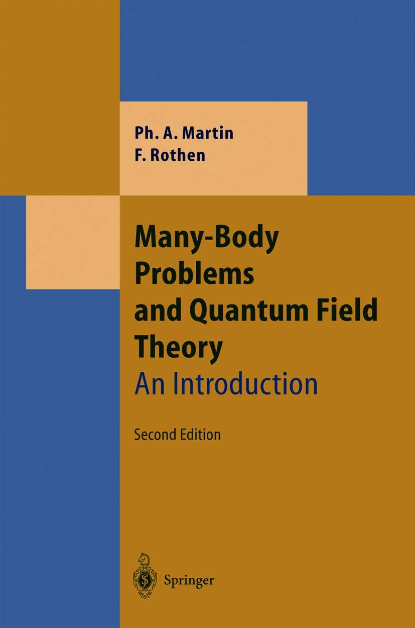 many body problems and quantum field theory an introduction 2nd edition martin, philippe andre, rothen,