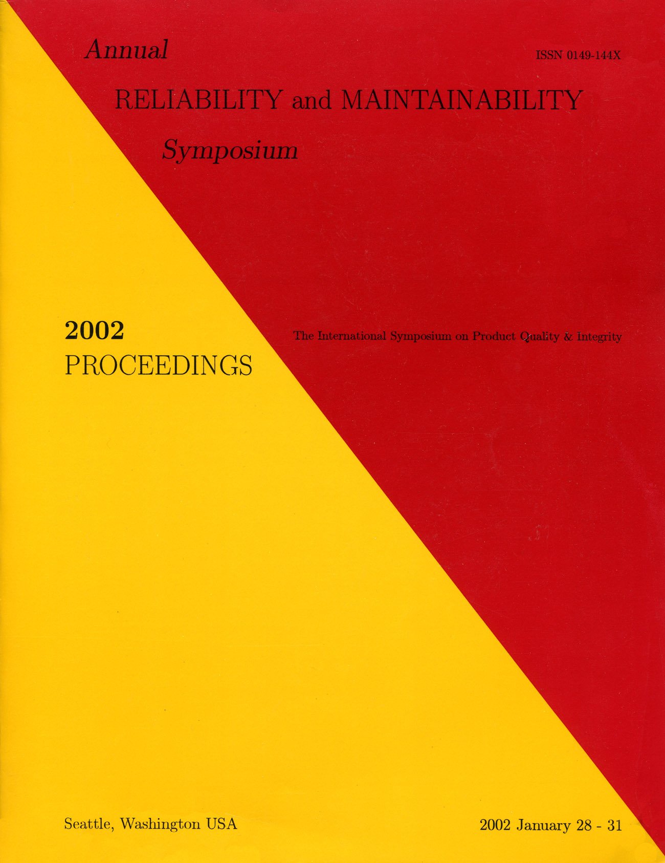 annual reliability and maintainability symposiu 2002 seattle washington usa 2002 january 28 31  reliability
