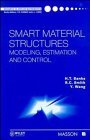 smart material structures modeling estimation and control 1st edition banks, h. t., smith, r. c., wang, y.