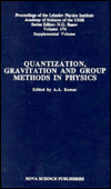 quantization gravitation and group methods in physics  editor a. a. komar 0941743179, 9780941743174