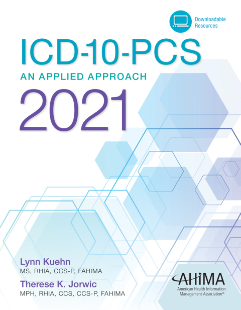 icd 10 pcs an applied approach 2021 10th edition lynn kuehn, therese jorwic 1584268298, 9781584268291