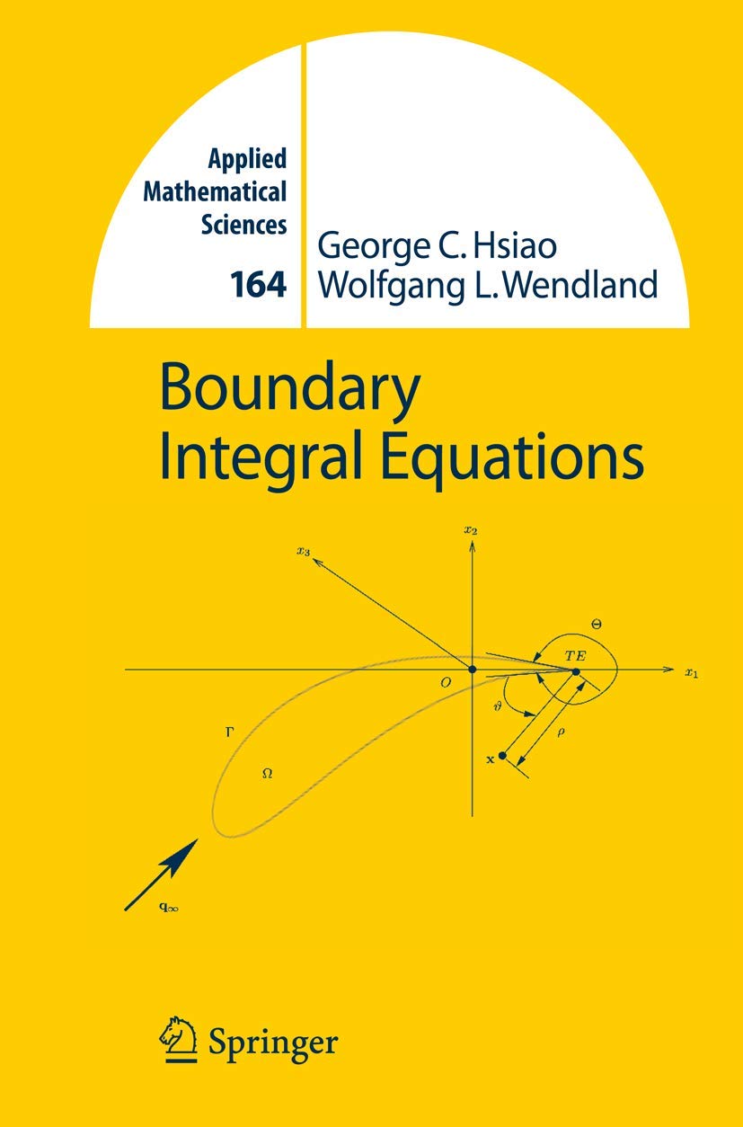 boundary integral equations 2008 edition hsiao, george c., wendland, wolfgang l. 3540152849, 9783540152842