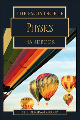 the facts on file physics handbook  diagram group 0816045879, 9780816045877