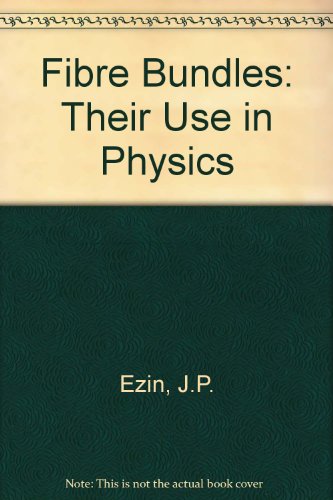 fibre bundles their use in physics  j. p. ezin 9971506440, 9789971506445