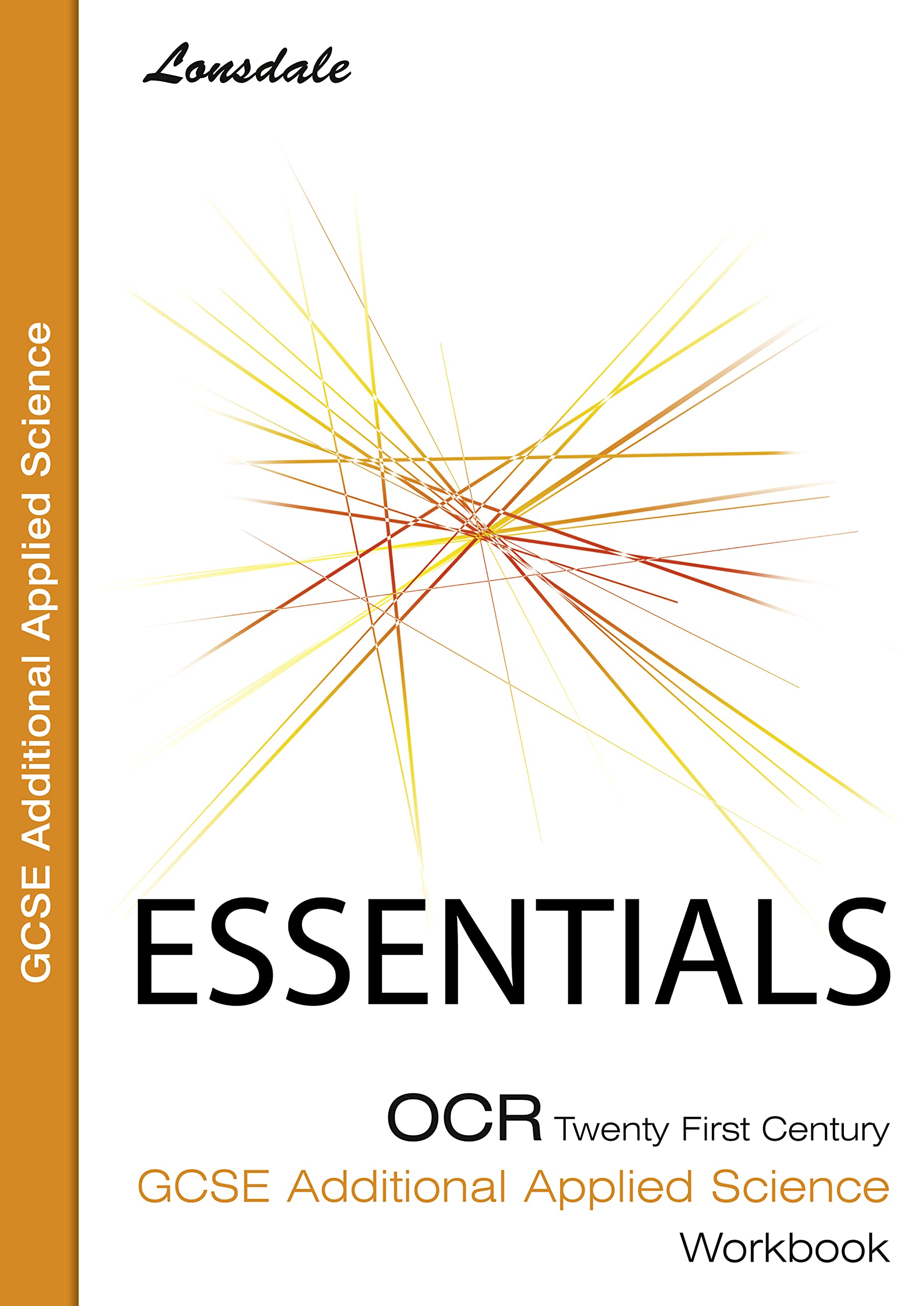 ocr twenty first century gcse additional applied science essentials workbook  eliot attridge 1905896468,