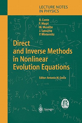 direct and inverse methods in nonlinear evolution equations lectures given at the c i m e summer school held