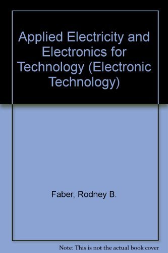applied electricity and electronics for technology subsequent edition faber, r. b. 0471057924, 9780471057925