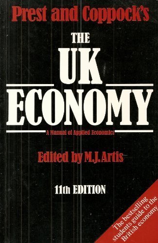 uk economy manual of applied economics 11th edition a.r. prest, d.j. coppock 0297789961, 9780297789963