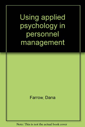 using applied psychology in personnel management  dana farrow 0835981312, 9780835981316