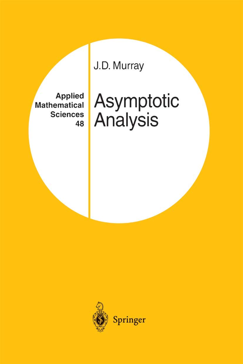 asymptotic analysis 1st edition murray, j.d. 1461270154, 9781461270157