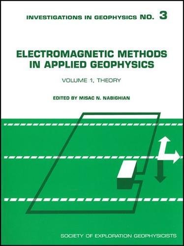 electromagnetic methods in applied geophysics vol 1 theory  nabighian, misac n. 1560800690, 9781560800699