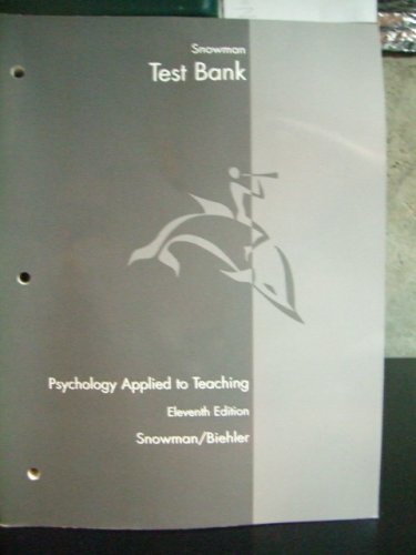 test bank psychology applied to teaching  snwman/biehler 0618473998, 9780618473991