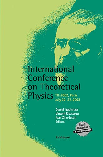 international conference on theoretical physics th 2002 paris july 22 27 2002 2004 edition jean zinn justin,