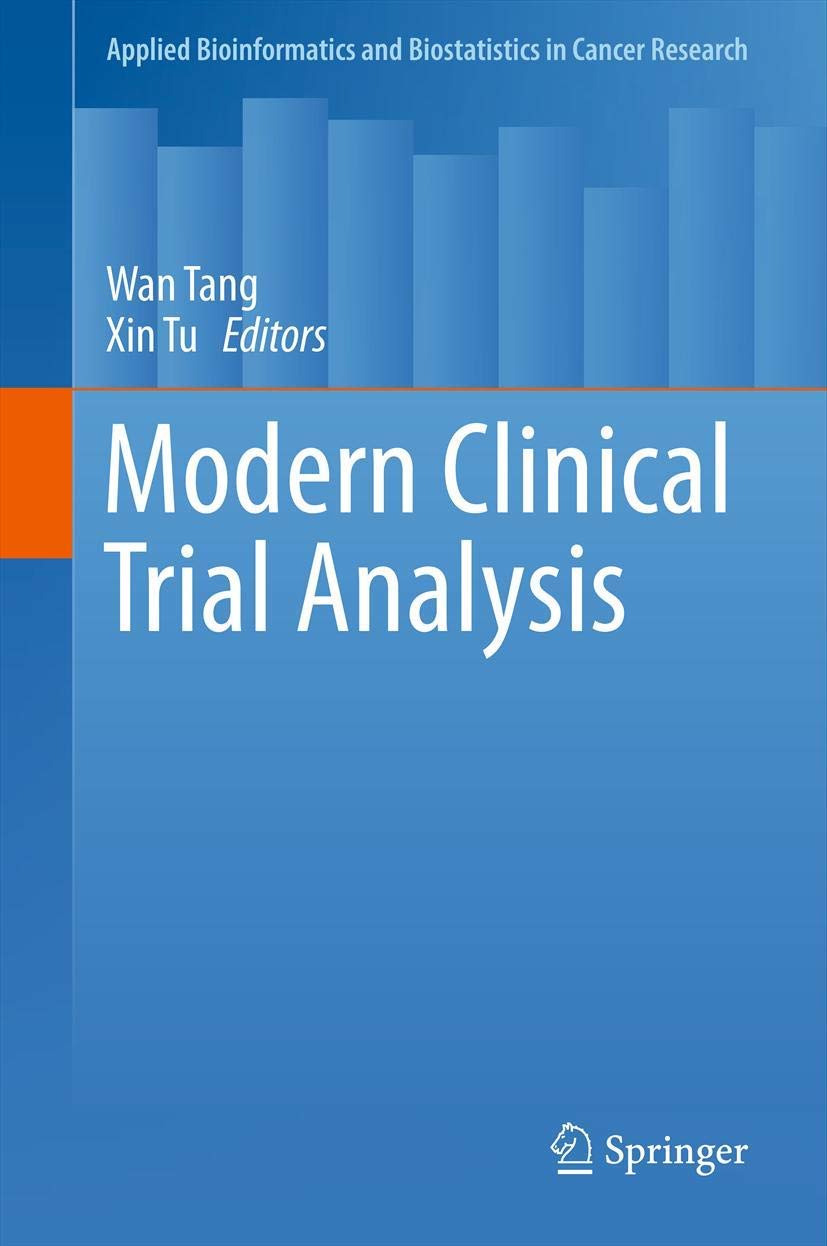 modern clinical trial analysis 2013 edition wan tang 1461443210, 9781461443216